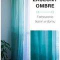 DIY Zasłony ombre – farbowanie tkanin w domu