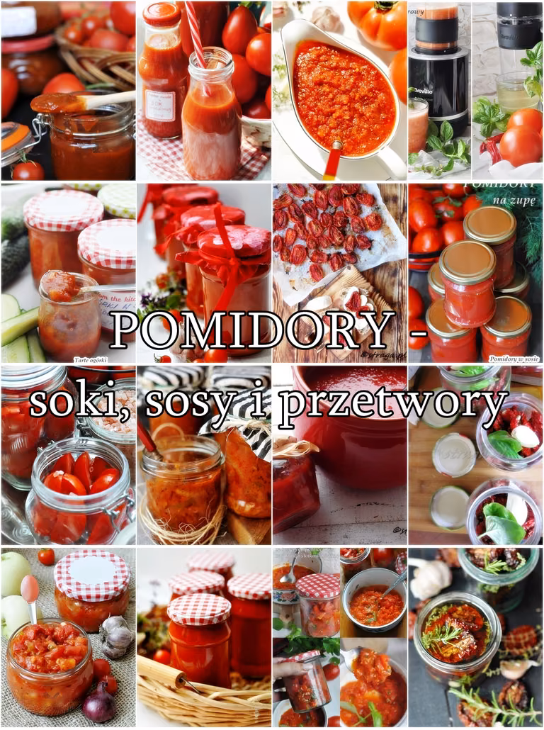 Co zrobić z pomidorów - 16 pomysłów na pomidory