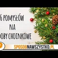 6 POMYSŁÓW na OZDOBY CHOINKOWE - Ozdoby świąteczne - DIY