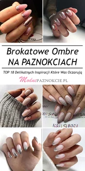 Brokatowe Ombre na Paznokciach – TOP 18 Delikatnych Inspiracji Które Was Oczarują