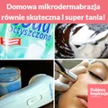 Domowa mikrodermabrazja – równie skuteczna i super tania!