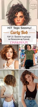 HIT Tego Sezonu: Curly Bob w Nowoczesnym Wydaniu – TOP 23 Inspiracje