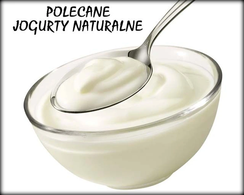 POLECANE jogurty naturalne