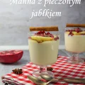 Kokosowy deser z kaszy manny z pieczonymi jabłkami