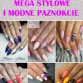 Mega Stylowe i Modne Paznokcie dla Naszych Pań! Zobaczcie co Skrywa Nasza Galeria By Nati Leave a co