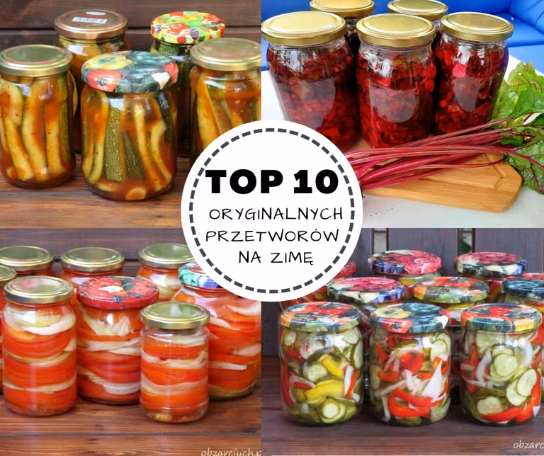 10 pomysłów na oryginalne przetwory na zimę