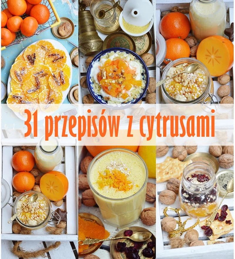 31 przepisów z cytrusami