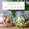 Przepis na Sałatkę w Słoiku
