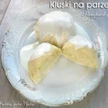 Kluski na parze - Pampuchy