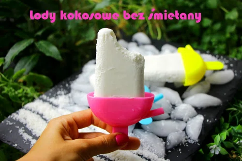 Lody kokosowe - BEZ ŚMIETANY