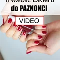 Jak przedłużyć trwałość lakieru do paznokci