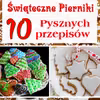 Świąteczne Pierniki: 10 Pysznych Przepisów
