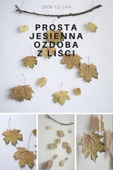 DIY Prosta jesienna dekoracja z liści