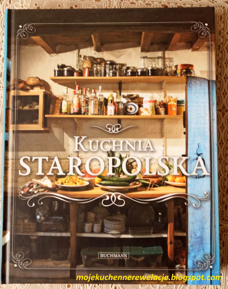 "Kuchnia Staropolska" - recenzja i KONKURS!