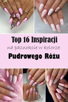 Top 16 Inspiracji na Paznokcie w Kolorze Pudrowego Różu