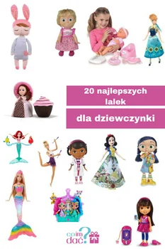 Jaka lalka dla dziewczynki na prezent?