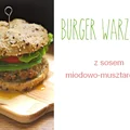 Burgery bezmięsne z sosem miodowo-musztardowym