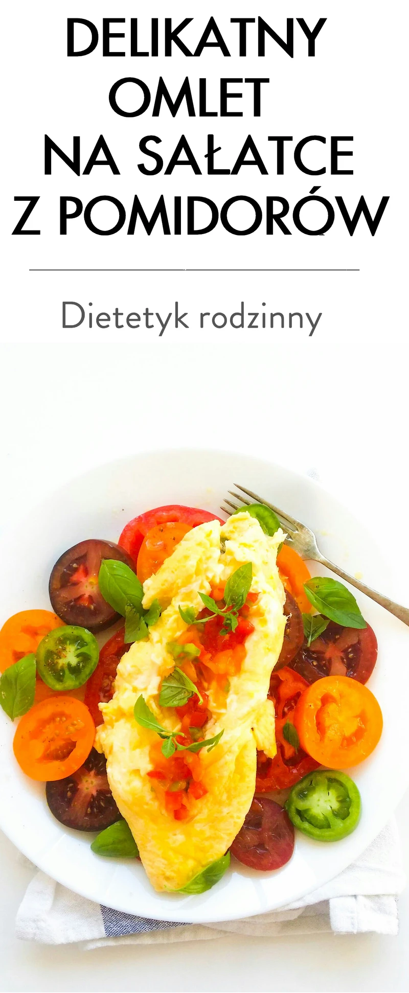 Delikatny omlet na sałatce z pomidorów