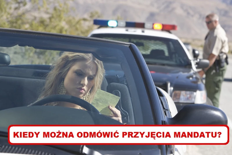 W jakich sytuacjach powinno się ODMÓWIĆ PRZYJĘCIA MANDATU?