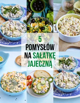 Pomysły na sałatki jajeczne
