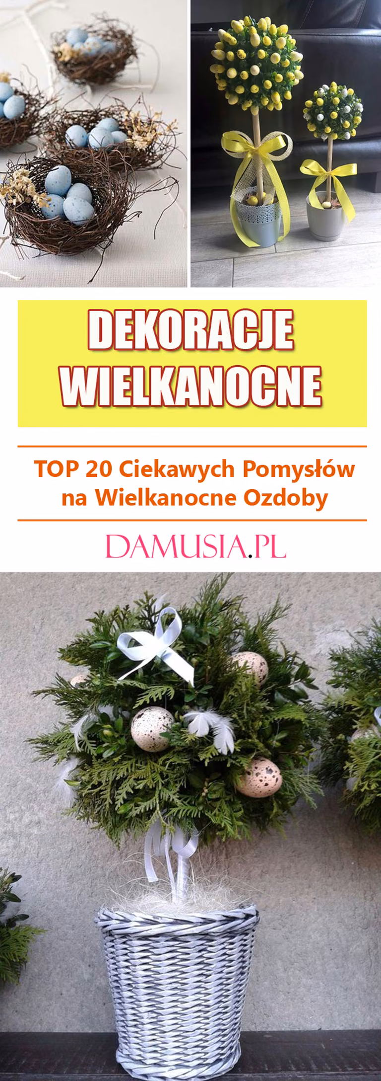 Dekoracje Wielkanocne – TOP 20 Ciekawych Pomysłów na Wielkanocne Ozdoby