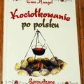 KOCIOŁKOWANIE PO POLSKU - RECENZJA