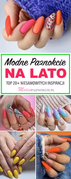 TOP 20+ Niesamowitych Inspiracji na Modne Paznokcie na Lato – Musicie Je Zobaczyć!