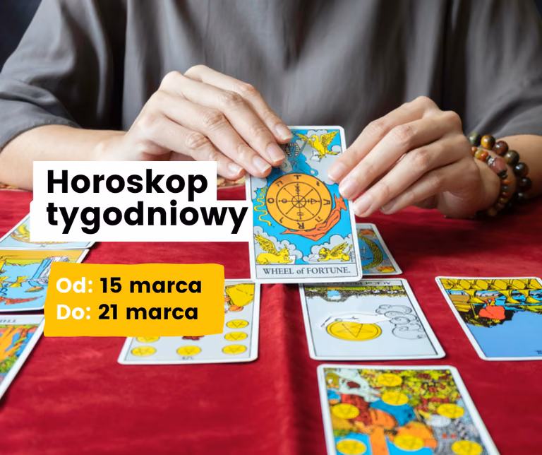 Horoskop tygodniowy  - 15 -21 marca 2021  - dla wszystkich znaków zodiaku.