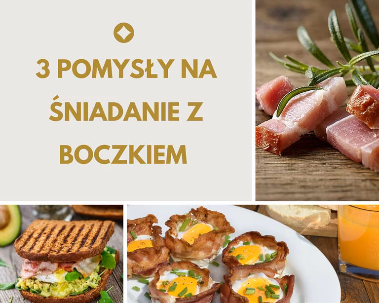 3 pomysły na śniadanie z boczkiem w roli głównej