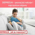 DEPRESJA – poznaj jej rodzaje i najczęstsze objawy