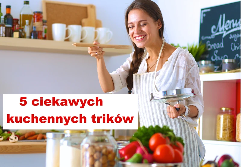 Świetne TRIKI które przydadzą się w każdej kuchni!
