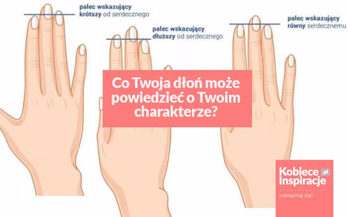 Co Twoja dłoń może powiedzieć o Twoim charakterze? Przekonaj się sama.