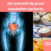 Jak uchronić się przed zapaleniem pęcherza
