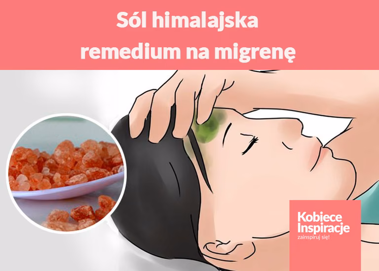 Sól himalajska – remedium na migrenę