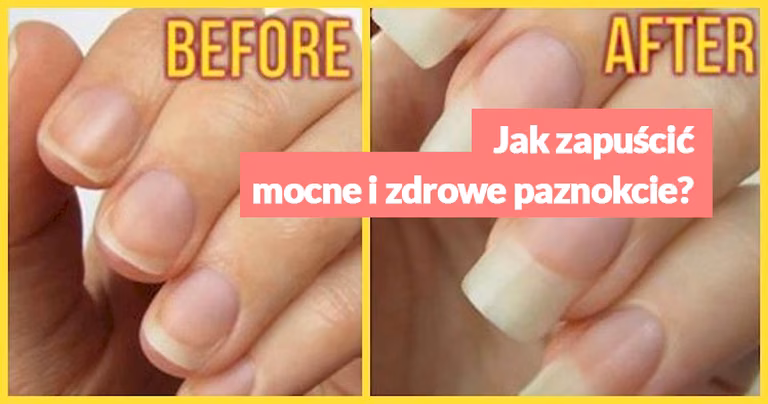 Jak zapuścić mocne i zdrowe paznokcie?