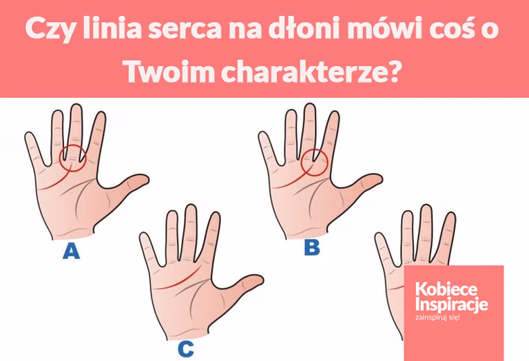 Czy linia serca na dłoni mówi coś o Twoim charakterze?