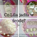 Co Lila jadła w środę? 34 (kulinarne inspiracje)