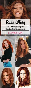 Rude Włosy: TOP 23 Inspiracje na Oryginalną Koloryzację