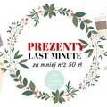 Prezenty LAST MINUTE za mniej niż 50 zł
