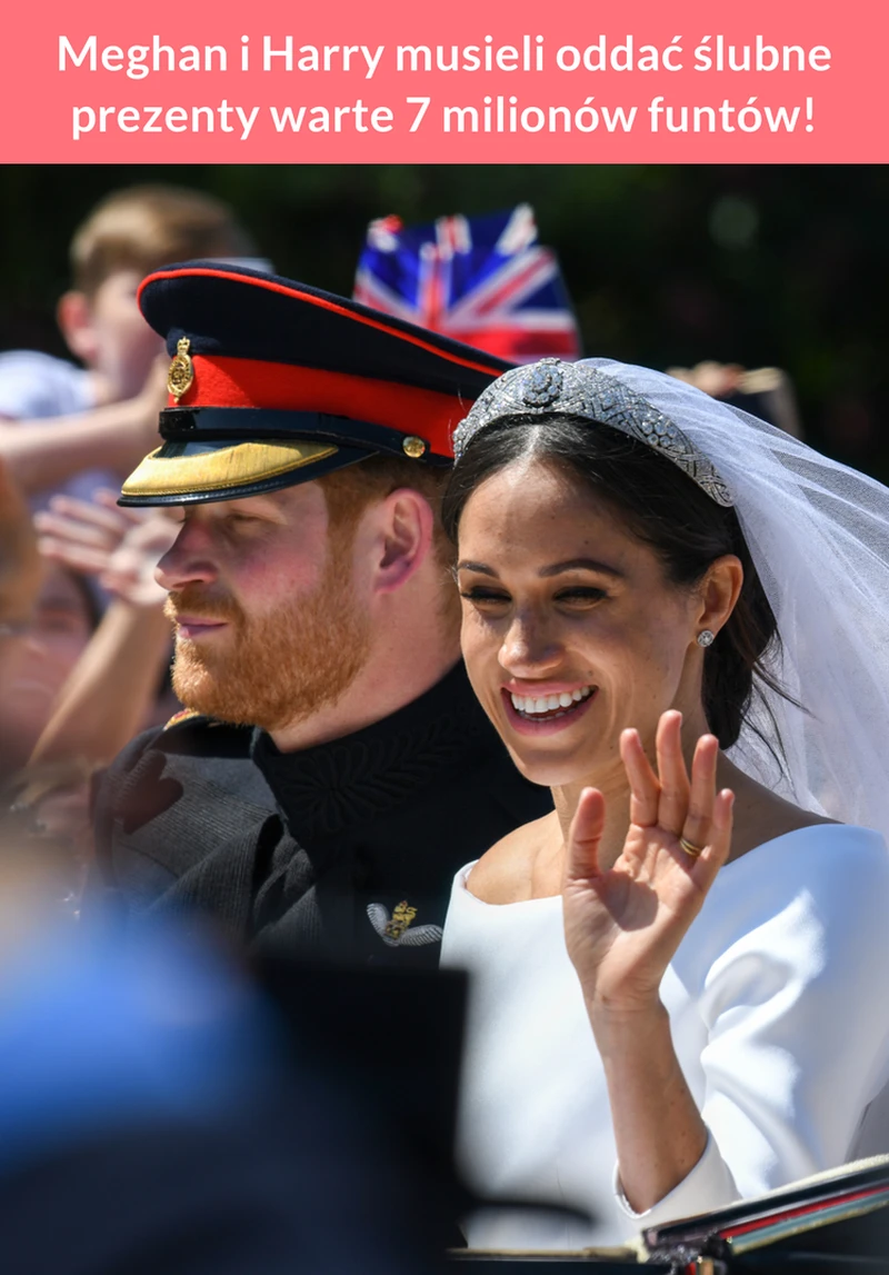 Meghan i Harry musieli oddać ślubne prezenty warte 7 milionów funtów!
