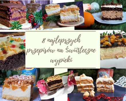Propozycje ciast na świąteczny stół