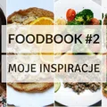 FOODBOOK #2 - Co jem w ciągu dnia?