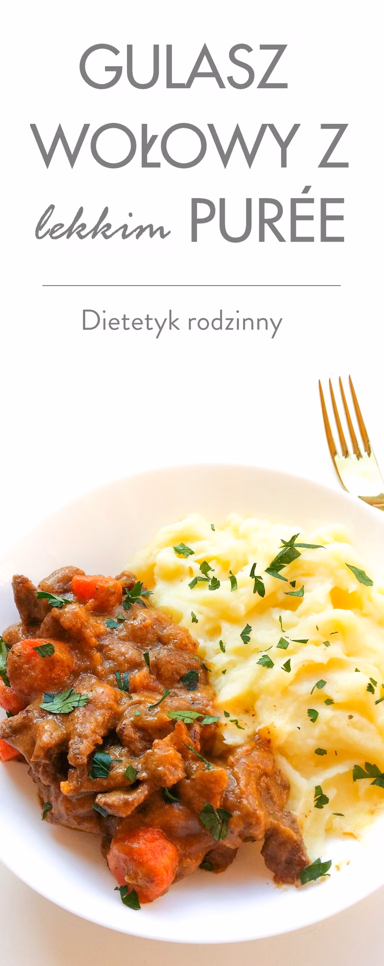 Gulasz wołowy z lekkim puree