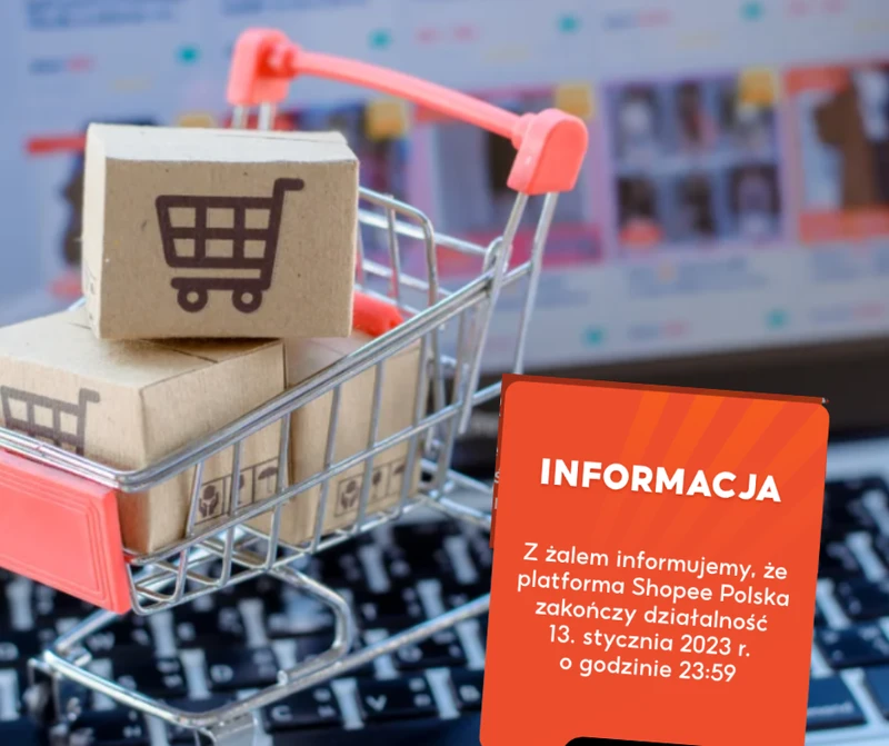Shopee kończy działalność w Polsce! Jest oficjalny komunikat sklepu.