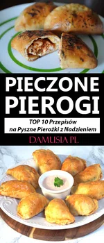 Pieczone Pierogi – TOP 10 Przepisów na Pyszne Pierożki z Nadzieniem