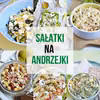 Sałatki na Andrzejki