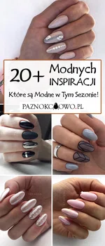 Paznokcie na Jesień: 20+ Modnych Inspiracji na Nową Porę Roku!