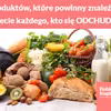8 produktów, które powinny znaleźć się w diecie każdego, kto się ODCHUDZA!