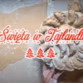 Boże Narodzenie w Tajlandii, czyli tropikalne święta.