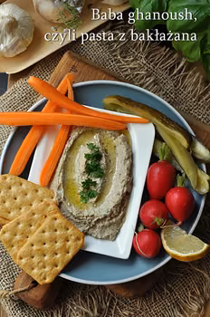 Pasta z bakłażana , czyli domowa baba ghanoush